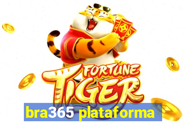 bra365 plataforma